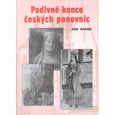 Podivné konce českých panovnic