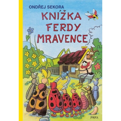 Knížka Ferdy Mravence - Ondřej Sekora
