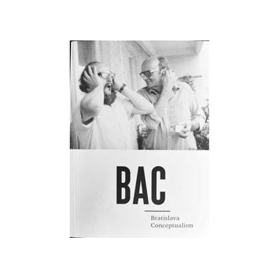 BAC – Bratislava Conceptualism - kolektiv