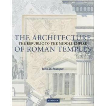 Image 1 of Architecture of Roman Temples | John W. Stamper