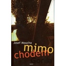Mimochodem - Josef Moucha