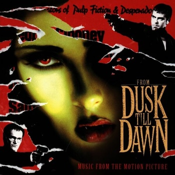 Od soumraku do úsvitu - From Dusk Till Dawn - OST/Soundtrack