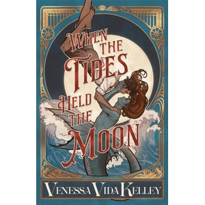 When the Tides Held the Moon (ISBN: 9781645661535)