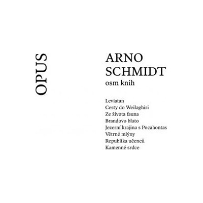 Osm knih - Arno Schmidt