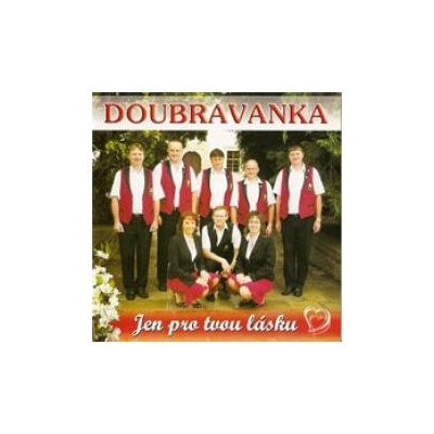 Doubravanka - Jen pro tvou lásku CD