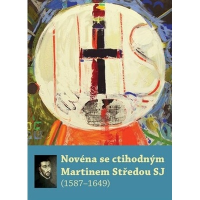 Novéna se ctihodným Martinem Středou SJ