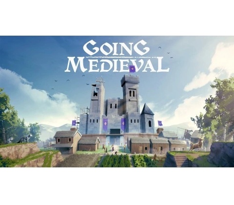 Going Medieval