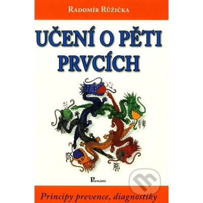 Učení o pěti prvcích - Radomír Růžička