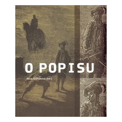 O popisu - Alice Jedličková