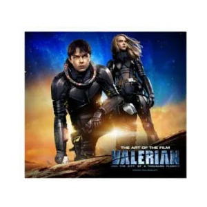 Valerian and the City of a Thousand Planets The Art of the Film | Mark Salisbury (2017)
