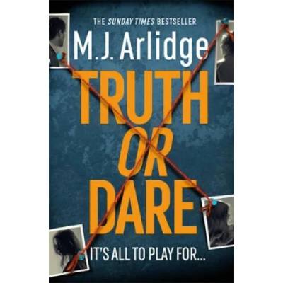 Truth or Dare | M. J. ARLIDGE