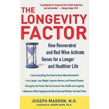 The Longevity Factor: How Resveratrol and Red Wine Activate Genes for a Longer and Healthier Life Maroon JosephPaperback