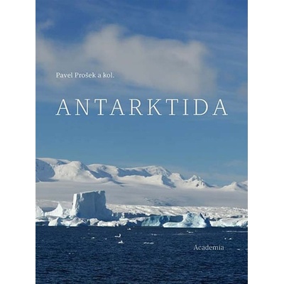 Antarktida - Pavel Prošek