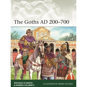 The Goths AD 200-700 | Andrea Salimbeti (ISBN: 9781472863065)