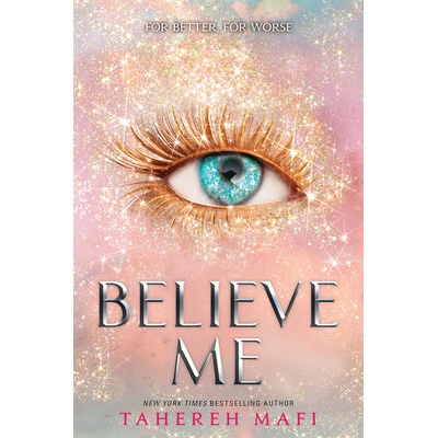 Believe Me - Tahereh Mafi, Electric Monkey