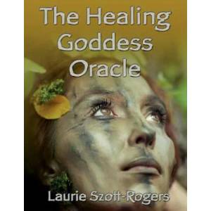 The Healing Goddess Oracle | Laurie Szott-Rogers (ISBN: 9781495961533)