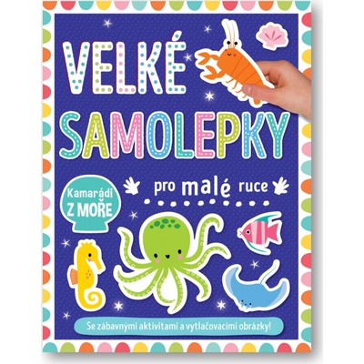 Velké samolepky pro malé ruce Kamarádi z moře – Zbozi.Blesk.cz