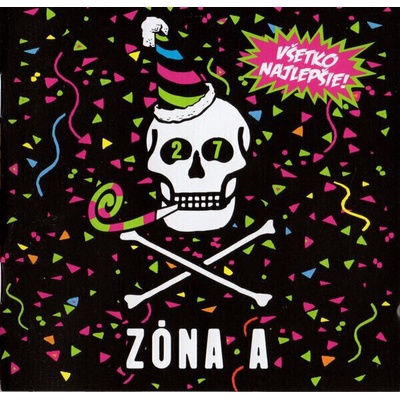 ZONA A - VSETKO NAJLEPSIE! (1CD)