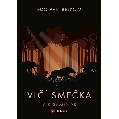 Vlčí smečka: Vlk samotář