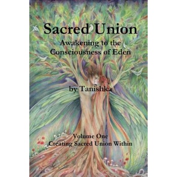 Star of Ishtar Publishing Sacred Union | Tanishka No Legal Surname