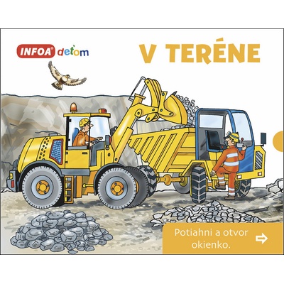 Otvor okienko V teréne