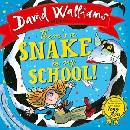 There's a Snake in My School! David Walliams, Tony Ross Hardcover
