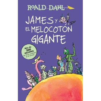 James y El Melocotan Gigante / James and the Giant Peach: Coleccian Dahl Dahl RoaldPaperback