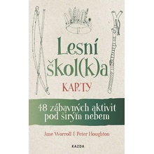 Lesní školka karty - 48 zábavných aktivit pod širým nebem