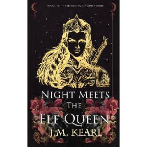 Night Meets the Elf Queen | J. M. Kearl (ISBN: 9781958681107)