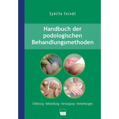 Handbuch der podologischen Behandlungsmethoden