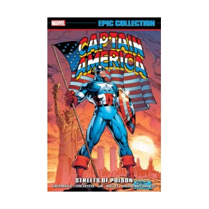 Captain America Epic Collection: Streets of Poison [New Printing] | Gruenwald, Mark, Marvel Various (ISBN: 9781302960452)