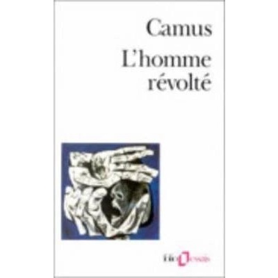 L´Homme Revolte - A. Camus