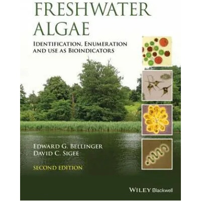 Freshwater Algae - Identification, Enumeration and Use as Bioindicators