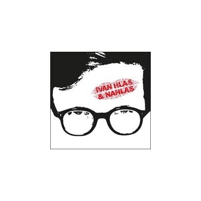 Ivan Hlas & Nahlas - Ivan Hlas