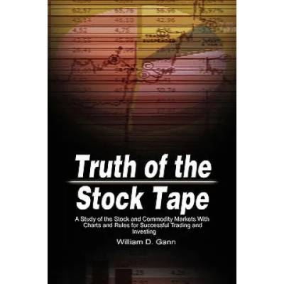 Truth of the Stock Tape | William D. Gann