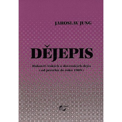 Dějepis - od pravěku do roku 1989