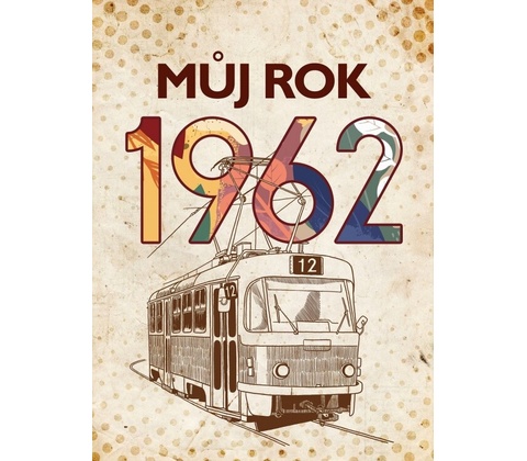 Můj rok 1962