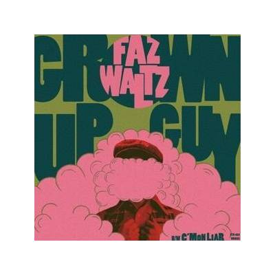 Faz Waltz - Grown Up Guy SP