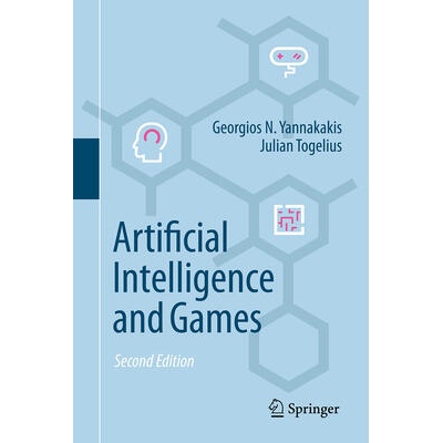 Artificial Intelligence and Games | Georgios N. Yannakakis, Julian Togelius