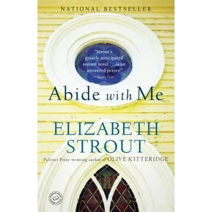 Abide With Me | Elizabeth Strout (ISBN: 9780812971828)