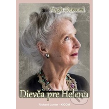 Dievča pre Helenu - Angie Oravcová