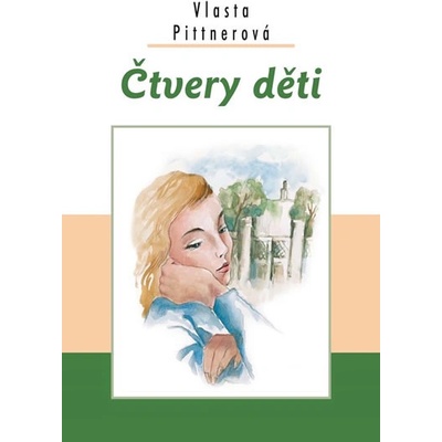 Čtvery děti - Vlasta Pittnerová