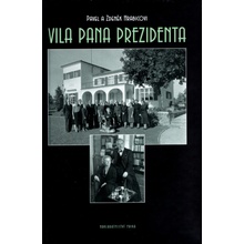 Vila pana Prezidenta kolektiv