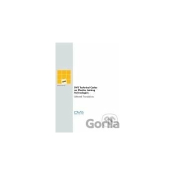 DVS Technical Codes on Plastics Joining Technologies 3