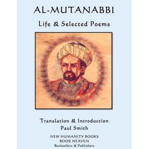 Al-Mutanabbi - Life & Selected Poems (ISBN: 9781973841043)