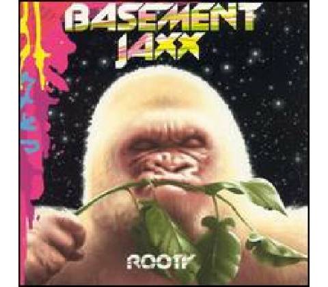 BASEMENT JAXX - Rooty