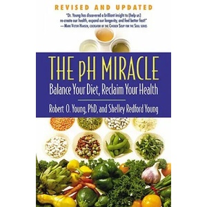 pH Miracle | Robert O. Young, Shelley Redford Young (2010)