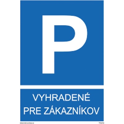 Traiva Tabuľka Vyhradené pre zákazníkov