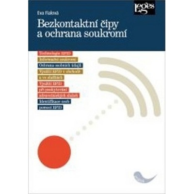 Bezkontaktní čipy a ochrana soukromí - Eva Fialová