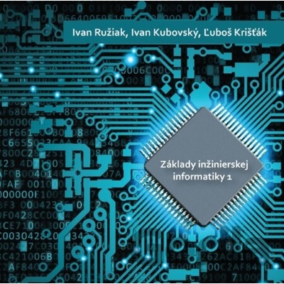 Základy inžinierskej informatiky 1 - CD - Ivan Ružiak